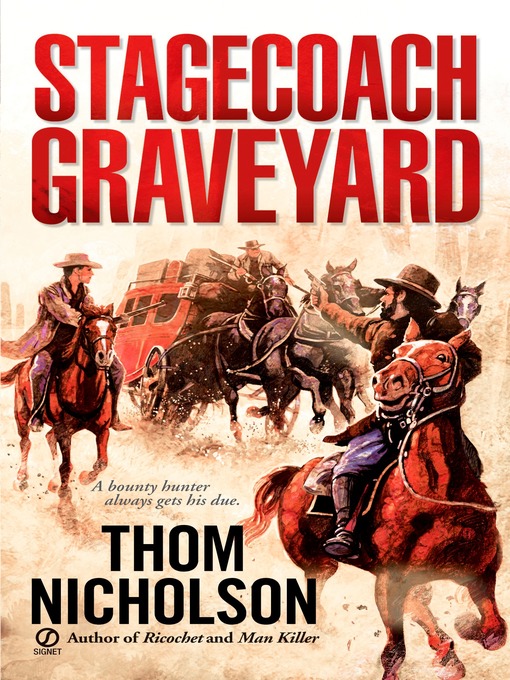 Title details for Stagecoach Graveyard by Thom Nicholson - Available